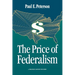 The Price of Federalism