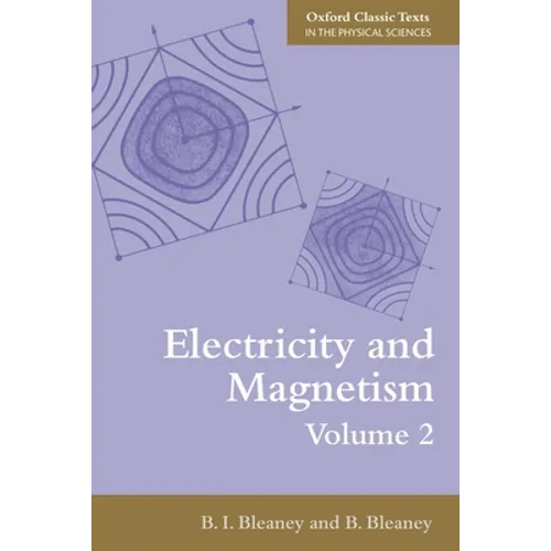 Electricity and Magnetism, Volume 2