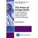 The Power of Design-Build: A Guide to Effective Design-Build Project Delivery Using the SAFEDB-Methodology