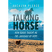 Talking Horse: How Equus Taught Me the Language of Hope