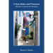 Urban Rules and Processes: Historic Lessons for Practice