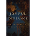 Joyful Defiance: Death Does Not Win the Day