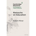 Nietzsche on Education