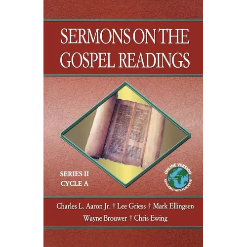 Sermons on the Gospel Readings: Series II, Cycle A