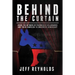 Behind the Curtain: Inside the Network of Progressive Billionaires and Their Campaign to Undermine Democracy