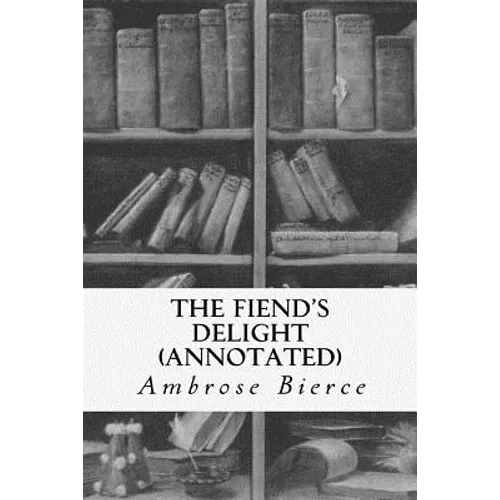 The Fiend's Delight (annotated)