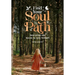 Find Your Soul Path: Discover the Magical Life Within