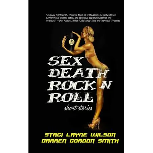 Sex Death Rock N Roll: Short Stories