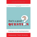 That's a Good Question: Pondering 24 of God's Surprising Questions