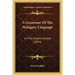 A Grammar Of The Malagasy Language: In The Ankova Dialect (1854)