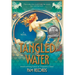 Tangled in Water