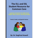 The ELL and ESL Student Resource for Common Core: Academic Vocabulary for High School English, Math, Science, and Social Studies
