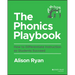 The Phonics Playbook: How to Differentiate Instruction So Students Succeed