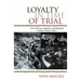 Loyalty in Time of Trial: The African American Experience During World War I