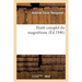 Traité Complet Du Magnétisme