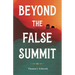 Beyond the False Summit