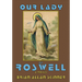 Our Lady of Roswell