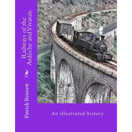 Railways of the Ardèche and Vivarais