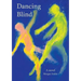 Dancing Blind
