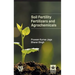 Soil Fertility, Fertilizers and Agrochemicals