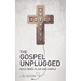 The Gospel Unplugged