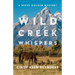 Wild Creek Whispers