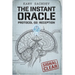 The Instant Oracle: Predicting the Future Without a Horoscope