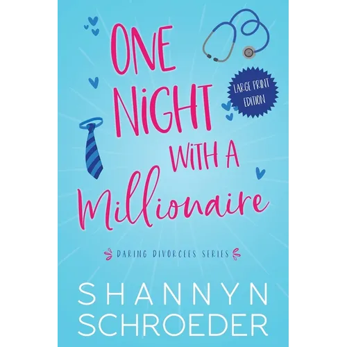 One Night with a Millionaire (Large Print): A Single Mom, Later in Life, Seasoned Steamy Contemporary Romance