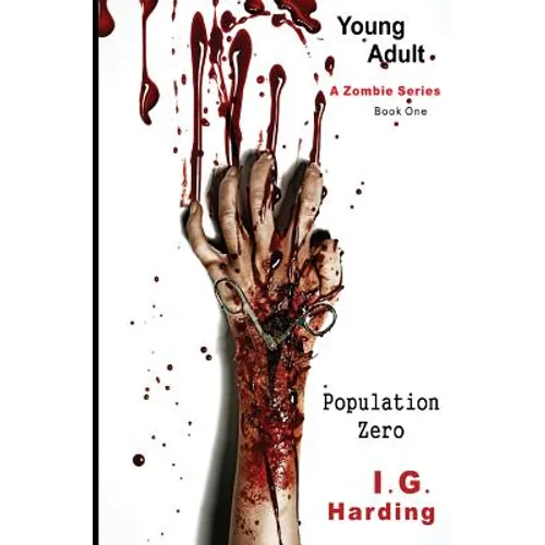 Young Adult: Population Zero [Young Adult Books]