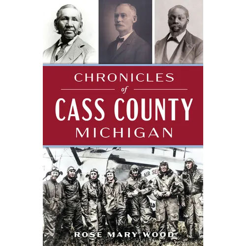 Chronicles of Cass County, Michigan