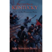 The Civil War in Kentucky: Battle for the Bluegrass State