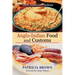 Anglo-Indian Food and Customs: Tenth Anniversary Edition