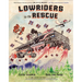 Lowriders to the Rescue