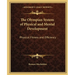 The Olympian System of Physical and Mental Development: Physical Fitness and Efficiency