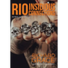 RIO Insidious Connections: As Real As It Gets