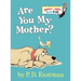 Are You My Mother?