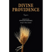 Divine Providence: The Portable New Century Edition