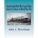 Sunderland Built Merchant Ships Sunk by U Boat in World War One