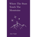 Where the Stars Touch the Mountains