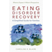 Eating Disorder Recovery: A Simplified Guide for Families