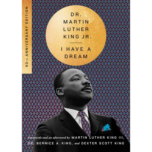 I Have a Dream - 60th Anniversary Edition