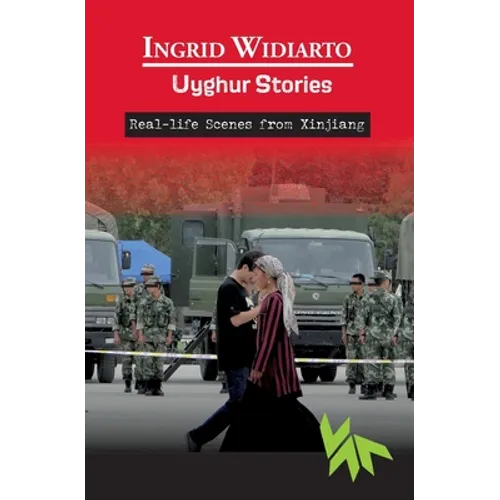 Uyghur Stories - Real-life scenes from Xinjiang