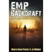 EMP Backdraft (Dark New World, Book 4) - An EMP Survival Story