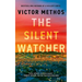 The Silent Watcher