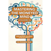Mastering the Moneyed Mind, Volume III: Body and Mind-The Effects of Money Problems