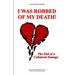 I Was Robbed of My Death!: The End of a Collateral Damage