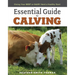 Essential Guide to Calving: Giving Your Beef or Dairy Herd a Healthy Start