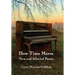 How Time Moves: New and Selected Poems