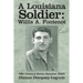 A Louisiana Soldier: Willis A. Fontenot: 86th Chemical Mortar Battalion, WWII