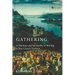 Gathering: Spirituality and Theology in Free Church Worship